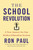 The School Revolution (A New Answer for Our Broken Education System) by Ron Paul, 9781455577170