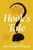 Hook's Tale (Being the Account of an Unjustly Villainized Pirate Written by Himself) by John Leonard Pielmeier, 9781501161063