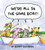 We're All in the Same Boat by Barney Saltzberg, Barney Saltzberg, 9781939547965