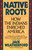 Native Roots (How the Indians Enriched America) by Jack Weatherford, 9780449907139