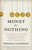 Money for Nothing - 9780812987966 by Thomas Levenson, 9780812987966 Money for Nothing - 9780812987966 by Thomas Levenson, 9780812987966