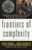 Frontiers of Complexity (The Search for Order in a Choatic World) by Peter Coveney, Roger Highfield, Baruch Blumberg, 9780449910818