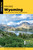 Hiking Wyoming by Roxy and Ben Dawson, 9781493063970