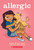 Allergic: A Graphic Novel by Megan Wagner Lloyd, Michelle Mee Nutter, 9781338568905