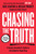 Chasing the Truth: A Young Journalist's Guide to Investigative Reporting (She Said Young Readers Edition) by Jodi Kantor, Megan Twohey, Ruby Shamir, 9780593326992