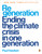 Regeneration (Ending the Climate Crisis in One Generation) by Paul Hawken, 9780143136972