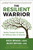 The Resilient Warrior (Battle-Tested Life Hacks for Military Men & Women) by Nick Benas, Richard Bryan, Kortney Yasenka, Sarah Plummer Taylor, 9781578269204