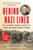 Behind Nazi Lines (My Father's Heroic Quest to Save 149 World War II POWs) - 9780593184806 by Andrew Gerow Hodges Jr., Denise George, 9780593184806