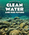 Clean Water and Our Future - 9781725323773 by Kathy Furgang