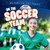 On the Soccer Team - 9781725327757 by Stephane Hillard