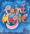 Paint with Magic by Sandi Wooton, Pat Kan, 9781499486407