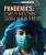 Pandemics (COVID-19 and Other Global Health Threats) by Jill Keppeler, 9781499471786