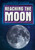 Reaching the Moon by Michael Rajczak, 9781538258743