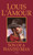 Son of a Wanted Man (A Novel) by Louis L'Amour, 9780553244571