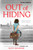 Out of Hiding: A Holocaust Survivor's Journey to America (With a Foreword by Alan Gratz) by Ruth Gruener, 9781338627459