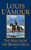 The Man from the Broken Hills (A Novel) by Louis L'Amour, 9780553276794