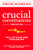 Crucial Conversations: Tools for Talking When Stakes are High, Third Edition by Al Switzler, Ron McMillan, Joseph Grenny, Emily Gregory, Kerry Patterson, 9781260474183