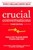 Crucial Conversations: Tools for Talking When Stakes are High, Third Edition by Al Switzler, Ron McMillan, Joseph Grenny, Emily Gregory, Kerry Patterson, 9781260474183