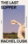 The Last Supper (A Summer in Italy) - 9781250828248 by Rachel Cusk, 9781250828248