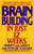 Brain Building in Just 12 Weeks (The World's Smartest Person Shows You How to Exercise Yourself Smarter . . .) by Marilyn Vos Savant, Leonore Fleischer, 9780553353488