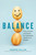 Balance (How to Invest and Spend for Happiness, Health, and Wealth) by Andrew Hallam, 9781774580752