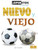Nuevo y viejo (New and Old) - 9781427140562 (Spanish Edition) by Amy Culliford, Pablo de la Vega, Gilda Kupferman