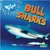 Bull Sharks - 9781427158307 by Julie K. Lundgren, Amy Culliford, 9781427158307
