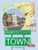 Town - 9781427160096 by Alicia Rodriguez, Amy Culliford, 9781427160096