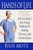 Hands of Life (Use Your Body's Own Energy Medicine for Healing, Recovery, and Transformation) by Julie Motz, 9780553379259