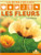 Les fleurs (Flowers) by Alicia Rodriguez, Annie Evearts, Claire Savard, 9781039606128