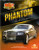 Phantom de Rolls-Royce (Phantom by Rolls-Royce) - 9781039613294 by Tracy Nelson Maurer, Santiago Ochoa, Gilda Kupferman, 9781039613294