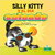 Silly Kitty y el día soleado (Silly Kitty and the Sunny Day) by Nicola Lopetz, Pablo de la Vega, Gilda Kupferman, 9781039621534