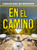 En el camino (On the Road) (Spanish Edition) by Christina Earley, Pablo de la Vega, Gilda Kupferman, 9781039616660