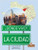 La ciudad (City) - 9781039616998 by Alicia Rodriguez, Pablo de la Vega, Gilda Kupferman, 9781039616998