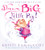 Dream Big, Little Pig! - 9781728252599 by Kristi Yamaguchi, Tim Bowers, 9781728252599