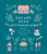 Escape into Cottagecore (Embrace cozy countryside comfort in your everyday) by Ramona Jones, 9781454944430