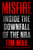 Misfire (Inside the Downfall of the NRA) by Tim Mak, 9781524746452