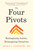 The Four Pivots (Reimagining Justice, Reimagining Ourselves) by Shawn A. Ginwright, PhD, 9781623175429