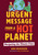 Urgent Message from a Hot Planet (Navigating the Climate Crisis) by Ann Eriksson, Belle Wuthrich, 9781459826328