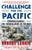 Challenge for the Pacific (Guadalcanal: The Turning Point of the War) by Robert Leckie, 9780553386912
