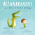 Alphabreaths (The ABCs of Mindful Breathing) - 9781683648529 by Christopher Willard, PsyD, Daniel Rechtschaffen, MA, Holly Clifton-Brown, 9781683648529