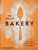 The Italian Bakery (Step-by-Step Recipes with the Silver Spoon) by The Silver Spoon Kitchen, 9781838663148