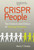 CRISPR People (The Science and Ethics of Editing Humans) - 9780262543880 by Henry T. Greely