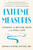 Extreme Measures (Finding a Better Path to the End of Life) - 9780525533412 by Dr. Jessica Nutik Zitter, M.D., 9780525533412