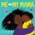 Me and My Mama - 9781728242460 by Carole Boston Weatherford, Ashleigh Corrin, 9781728242460