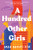 A Hundred Other Girls (A Novel) by Iman Hariri-Kia, 9781728247953
