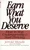 Earn What You Deserve (How to Stop Underearning & Start Thriving) by Jerrold Mundis, 9780553572223