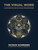 The Visual Word (Illustrated Outlines of The New Testament Books) by Patrick Schreiner, Anthony M Benedetto, 9780802419279