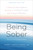 Being Sober (A Step-by-Step Guide to Getting to, Getting Through, and Living in Recovery, Revised and Expanded) - 9780593236239 by Harry Haroutunian, Steven Tyler, 9780593236239