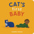 Cat's First Baby (A Board Book) by Natalie Nelson, 9781683692935